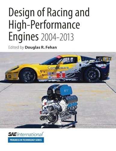 9780768079838: Design of Racing and High-Performance Engines 2004-2013 (Sae International Progress in Technology Series)