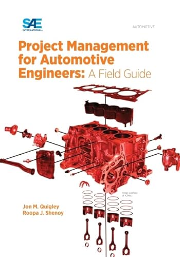 Stock image for Project Management for Automotive Engineers: A Field Guide for sale by THE SAINT BOOKSTORE