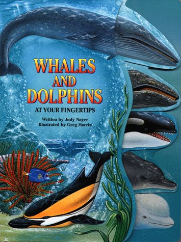 Imagen de archivo de Whales and Dolphins: At Your Fingertips a la venta por Your Online Bookstore