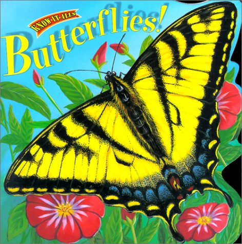 Imagen de archivo de Butterflies! (Know-It-Alls Ser) a la venta por Gulf Coast Books