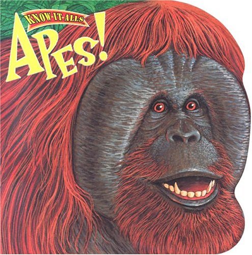 Beispielbild fr Apes (Know-It-Alls) zum Verkauf von Wonder Book