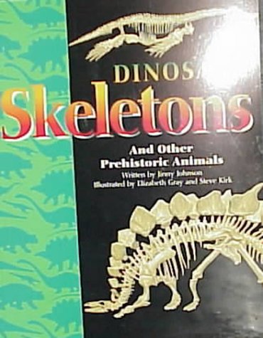 Beispielbild fr Dinosaur Skeletons: And Other Prehistoric Animals zum Verkauf von ThriftBooks-Dallas