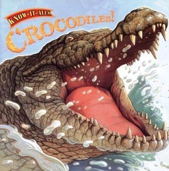 Beispielbild fr Crocodiles (Know It Alls) zum Verkauf von Wonder Book