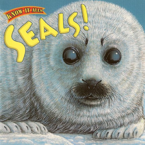 Imagen de archivo de Seals! (Know It Alls) a la venta por Gulf Coast Books