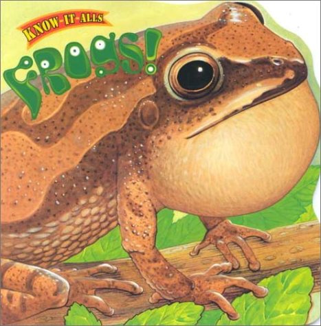 Beispielbild fr Frogs! (Know-It-Alls) zum Verkauf von Jenson Books Inc