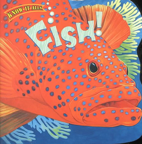 Beispielbild fr Fish! (Know-It-Alls) zum Verkauf von Gulf Coast Books