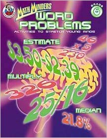 Stock image for Word Problems, Grade 6: Activities to Stretch Young Minds (Math Minders) for sale by Booksavers of MD