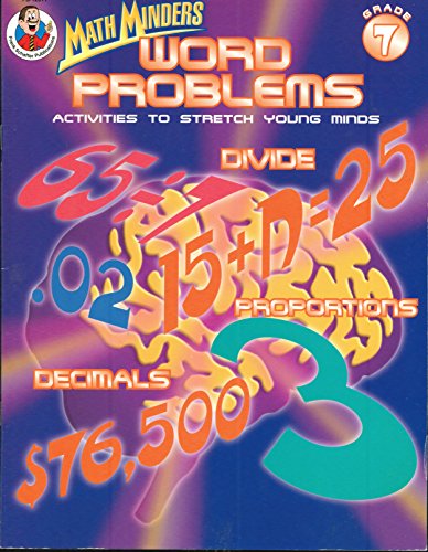 Word Problems, Grade 7: Activities to Stretch Young Minds (Math Minders) (9780768200270) by Carson-Dellosa Publishing