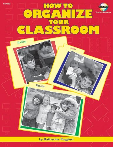 Stock image for How to Organize Your Classroom for sale by Better World Books