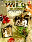 Beispielbild fr Taming the Wild Outdoors: Building Cooperative Learning Through Outdoor Education zum Verkauf von HPB-Emerald