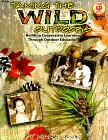9780768201024: Taming the Wild Outdoors: Building Cooperative Learning Through Outdoor Education