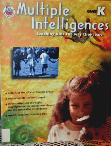 Beispielbild fr Multiple Intelligences: Teaching Kids The Way They Learn, Grade K zum Verkauf von SecondSale