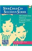 Stock image for Your Child Can Succeed in School for sale by HPB-Ruby
