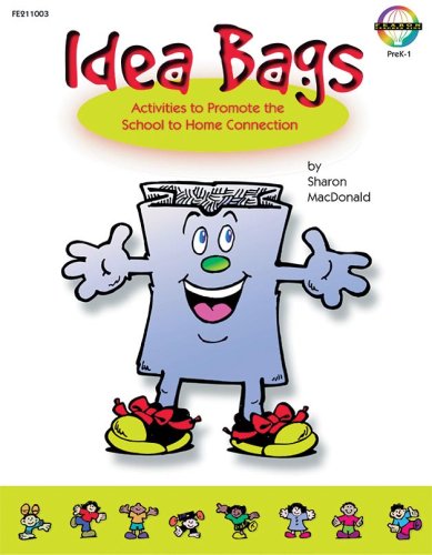 Stock image for Idea Bags: Activities to Promote the School to Home Connection Prek-1 for sale by HPB-Red