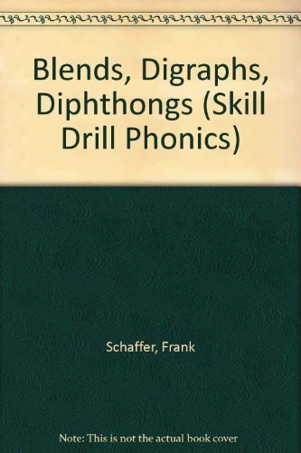 Beispielbild fr Skill Drill Phonics: Blends, Digraphs, Diphthongs zum Verkauf von Wonder Book