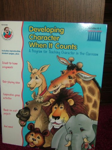 Imagen de archivo de Developing character When it Counts - Grades K-1 a la venta por Muse Book Shop