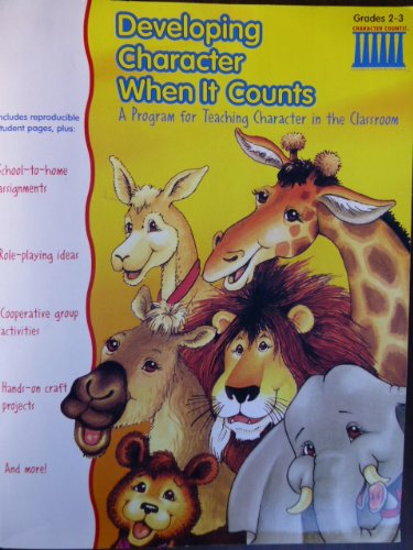 Stock image for Developing Character When It Counts: Grade 2-3 for sale by Better World Books: West