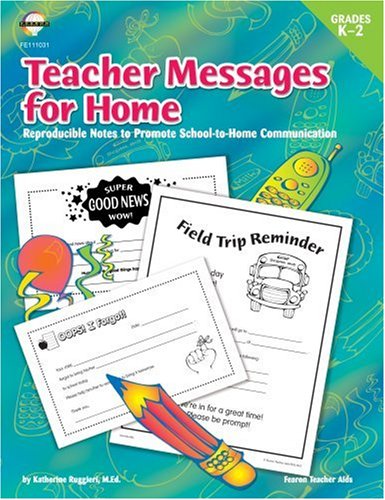 Beispielbild fr Teacher Messages for Home, Grades K to 2: Reproducible Notes to Promote Communication zum Verkauf von Wonder Book