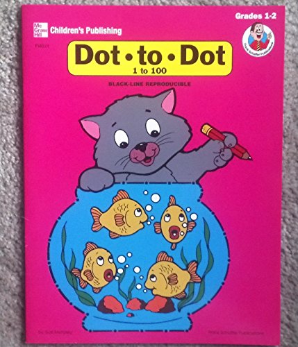 Dot-to-Dot 1 to 100, Grades 1 to 2 (9780768205343) by Schaffer, Frank