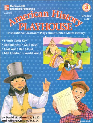 Stock image for American History Playhouse: Inspirational Classroom Plays About United States History for sale by beneton