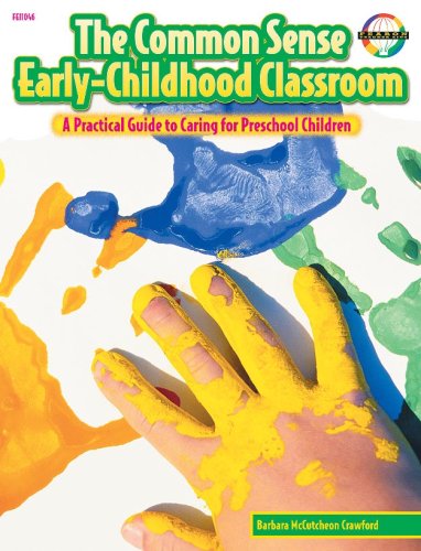 The Common Sense Early-Childhood Classroom (9780768207231) by Crawford, Barbara