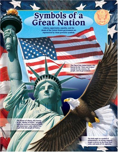 Symbols of a Great Nation Cheap Chart (9780768224726) by Carson-Dellosa Publishing