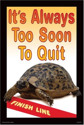 It's Always Too Soon To Quit (9780768226034) by Carson-Dellosa Publishing