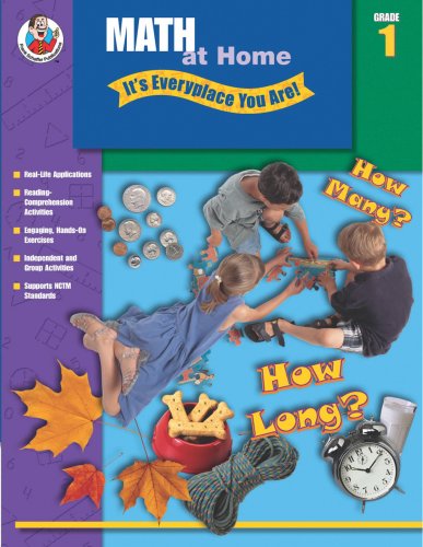 Math at Home - It's Everyplace You Are!, Grade 1 (9780768229011) by Carson-Dellosa Publishing