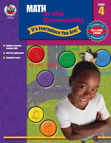 Math in the Community, Grade 4: It's Everyplace You Are (9780768230246) by Carson-Dellosa Publishing