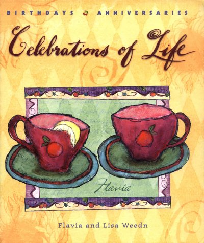 Imagen de archivo de Celebrations of Life : A Birthday and Anniversary Book a la venta por Your Online Bookstore