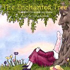 Beispielbild fr The Enchanted Tree zum Verkauf von Better World Books