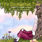 The Enchanted Tree: An Original American Tale (9780768320534) by Weedn, Flavia; Gilbert, Lisa Weedn