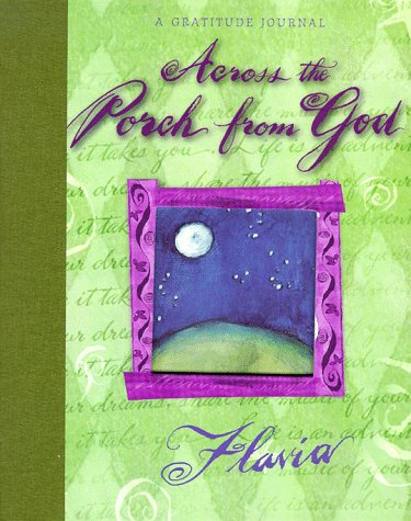 Stock image for Across the Porch from God: A Gratitude Journal for sale by Once Upon A Time Books