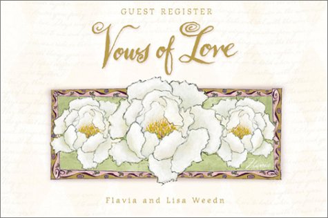 Vows of Love: Wedding Guest Register (9780768320640) by Weedn, Flavia