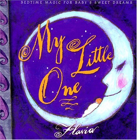 Beispielbild fr My Little One: Bedtime Magic for Baby's Sweet Dreams zum Verkauf von Wonder Book