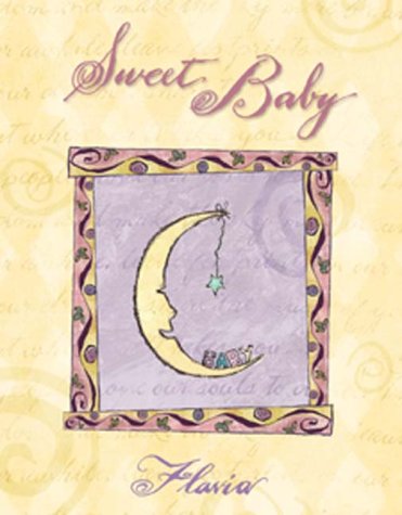 Beispielbild fr Sweet Baby: Welcome to the World (Flavia Gift Books) zum Verkauf von SecondSale