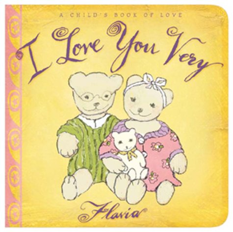 Imagen de archivo de I Love You Very a la venta por ThriftBooks-Atlanta