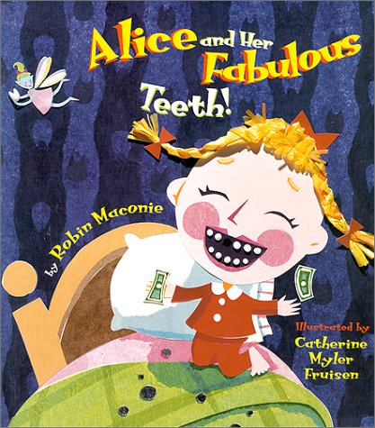 Beispielbild fr Alice and Her Fabulous Teeth zum Verkauf von ThriftBooks-Dallas