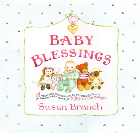 Baby Blessings Keepsake Book (9780768321968) by Branch, Susan