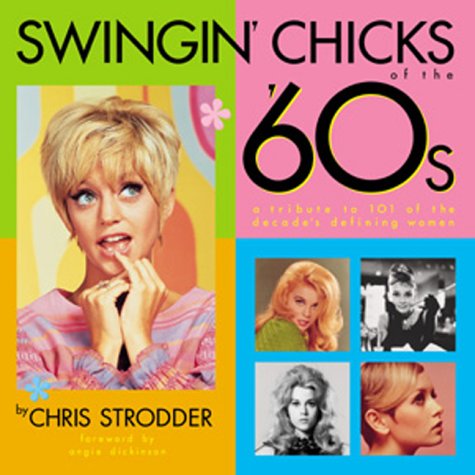 Imagen de archivo de Swingin' Chicks of the 60's a la venta por HPB-Emerald
