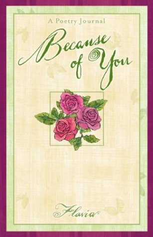 Stock image for Because of You: Poetry Workbook for sale by Modetz Errands-n-More, L.L.C.