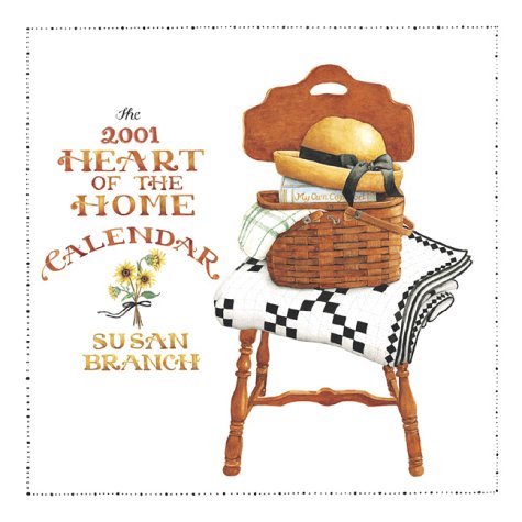 Heart of the Home 2001 Calendar (9780768339376) by Branch, Susan
