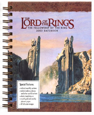 9780768356762: Lord of the Rings 2003 Calendar: The Fellowship of the Ring : Spiral