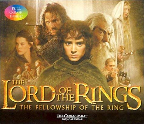 Stock image for Lord of the Rings Calendar: The Fellowship of the Ring (2003) for sale by A Casperson Books