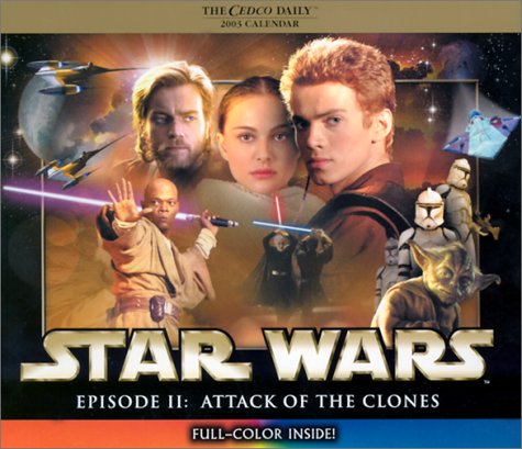 Stock image for Star Wars Episode II Attack of the Clones Calendar (2003) (Calendar) for sale by Ergodebooks