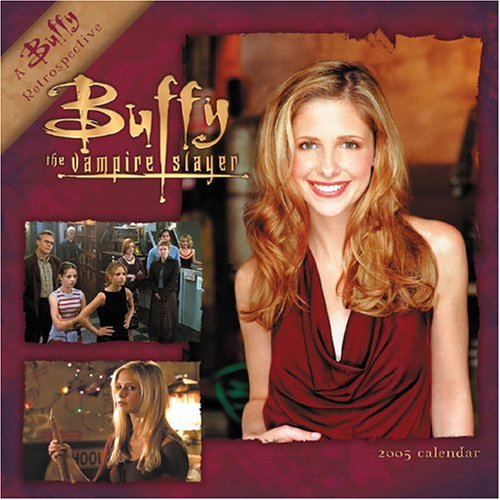9780768367188: Official Buffy Vampire Slayer Calendar 2005 (Calendar)