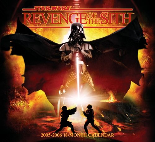 Star Wars Revenge of the Sith 18 Month Wall Calendar (9780768373486) by Cedco Publishing