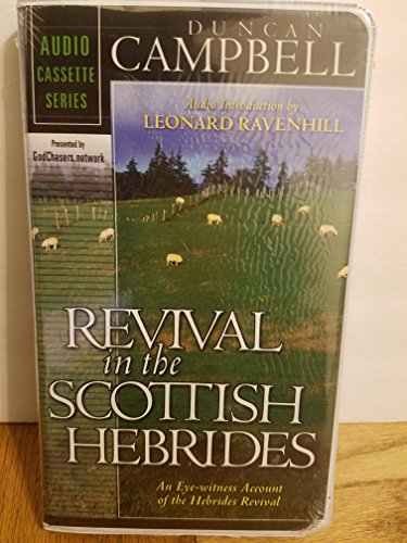 Revival in the Scottish Hebrides (9780768401981) by Campbell, Duncan