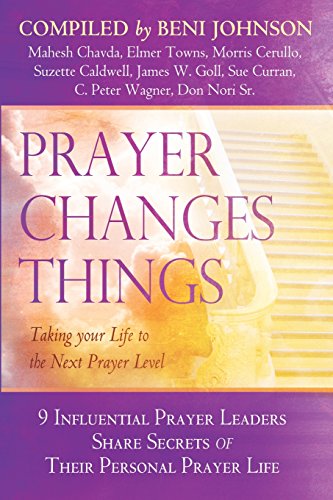 Stock image for Prayer Changes Things: Taking Your Life to the Next Prayer Level for sale by ThriftBooks-Atlanta