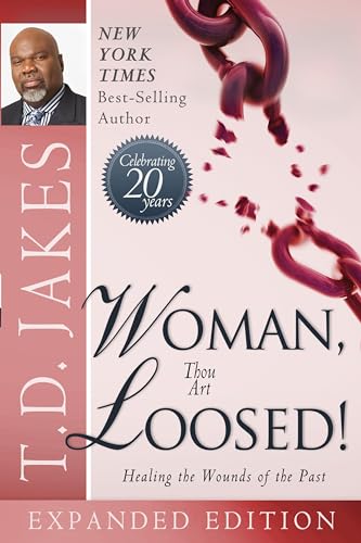 9780768403008: Woman Thou Art Loosed! 20th Anniversary Expanded Edition: Healing the Wounds of the Past